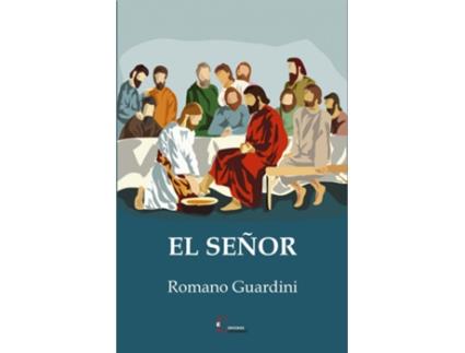 Livro Señor, El 4 Ed.2018 de Romano Guardini (Espanhol)