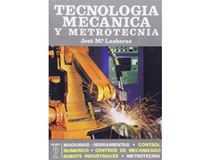 Livro Tecnologia Mecanica Y Metrotecnia de José M. Lasheras Esteban (Español)