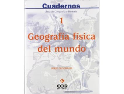 Livro 1Cuad Geografia Fisica Del Mundo de Eugenio Garcia Y Otros (Espanhol)