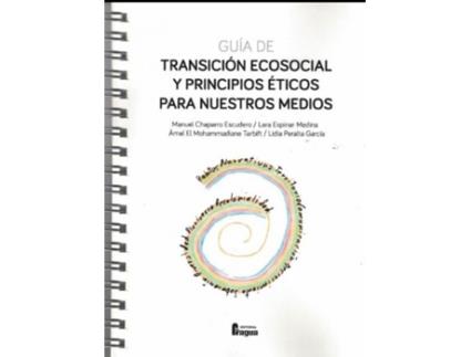 Livro Guía Ecosocial Y Principios Éticos Para Nuestros Medios. de Manuel Chaparro Escudero (Espanhol)