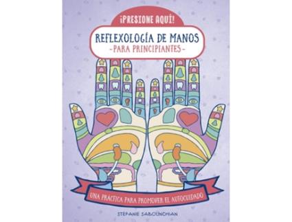 Livro Reflexologia De Manos Para Principiantes de Stefanie Sabounchian (Español)