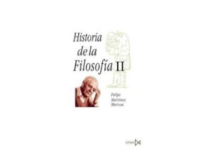 Livro Historia De La Filosofía Ii de Felipe Martinez Marzoa (Espanhol)