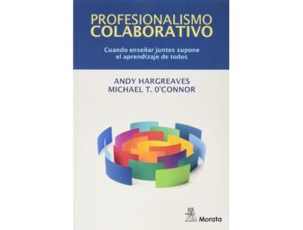 Livro Profesionalismo Colaborativo. Cuando Enseñar Juntos Supone El Aprendizaje De Todos de Andy Hargreaves (Espanhol)