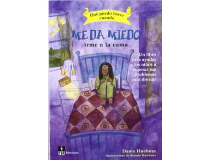 Livro ¿Qué Puedo Hacer Cuando Me Da Miedo Irme A La Cama? de Dawn Huebner (Espanhol)