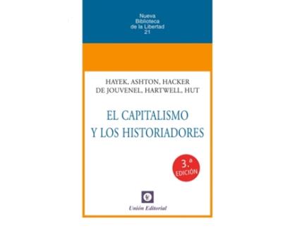 Livro Capitalismo Y Los Historiadores 2020 de Friedrich A. Hayek (Espanhol)