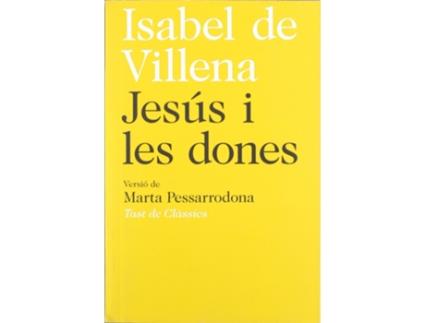 Livro Jesús I Les Dones de Isabel De Villena (Catalão)