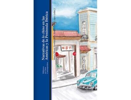 Livro Narrativas De Lo Chino de Amelia Sáiz (Espanhol)