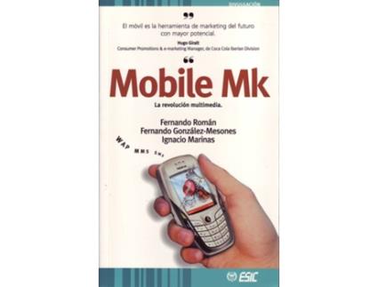 Livro Mobile Mk: La Revolución Multimedia de Fernando Roman (Espanhol)