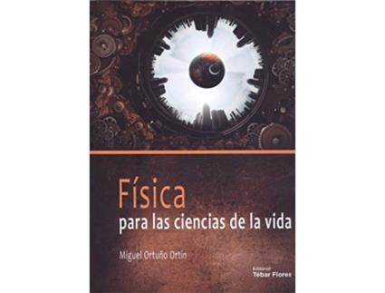 Livro Física Para Las Ciencias De La Vida de Miguel Ortuño Ortín (Español)