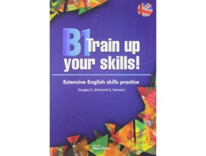 Livro B1 Train Up Your Skills de Elisabeth Douglas (Inglês)