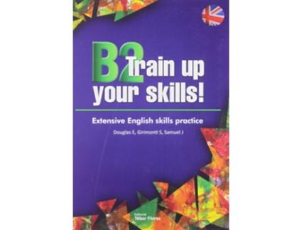 Livro B2 Train Up Your Skills de Elisabeth Douglas (Inglês)