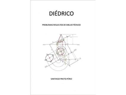 Livro Diédrico de Santiago Prieto Pérez (Espanhol)