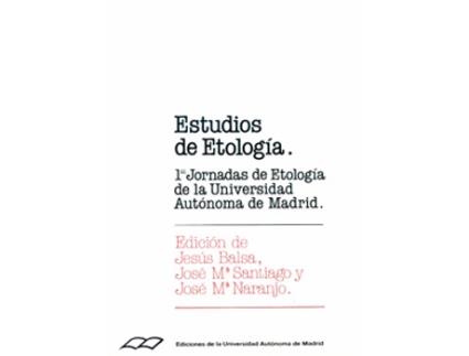 Livro Estudios De Etología. Primeras Jornadas De Etología De La Universidad Autónoma D de Jesús Balsa (Español)