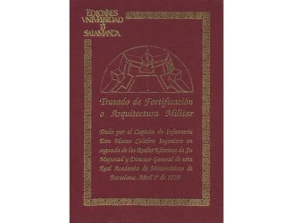 Livro Tratado De Fortificacion O Arquitectura Militar de Fernando De La Flor (Espanhol)