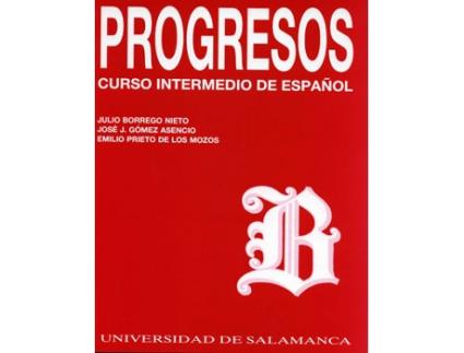 Livro Progresos Curso Intermedio De Español de Julio (EtAl) Borrego Nieto (Espanhol)