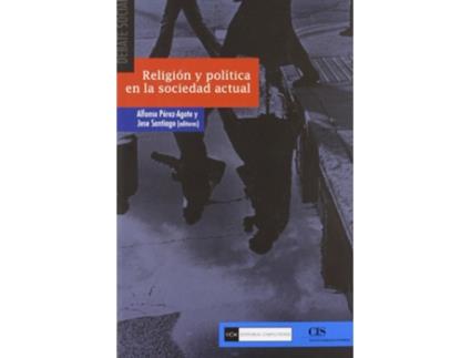 Livro Religion Y Politica En La Sociedad Actual de Santiago Garcia Perez-Agote Poveda (Español)