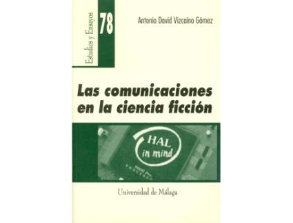 Livro Las Comunicaciones En La Ciencia Ficción de Antonio David. Vizcaíno Gómez (Espanhol)