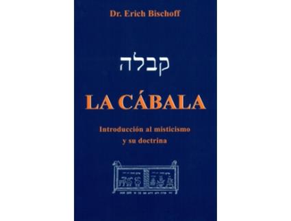 Livro Cabala, La Intraduccion Al Misticismo Y Doct de Erich Bischoff (Alemão)