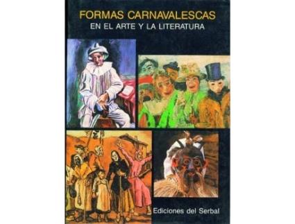 Livro Formas Carnavalescas En El Arte Y La Literatura de VVAA (Espanhol)