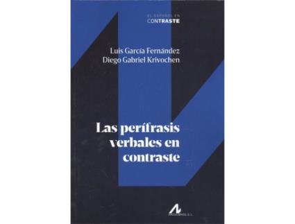 Livro Perífrasis Verbales En Contraste de García Fernández, Luis, Gabriel Krivochen, Diego (Espanhol)