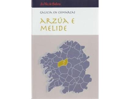 Livro Arzúa E Melide de VVAA (Galego)