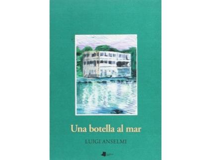 Livro Una Botella Al Mar de Luigi Anselmi (Espanhol)