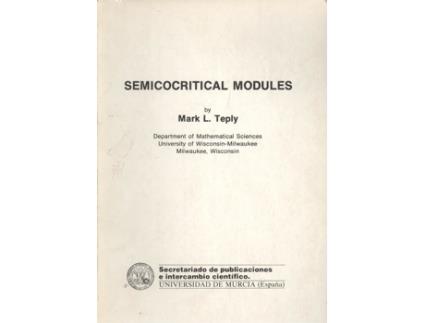 Livro Semicocritical Modules de Mark L. Teply (Español)