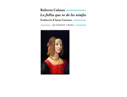 Livro La Follia Que Ve De Les Nimfes de Roberto Calasso (Italiano)