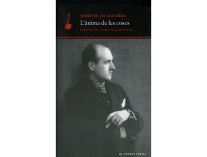 Livro LÀnima De Les Coses de Josep Maria De Sagarra (Catalão)