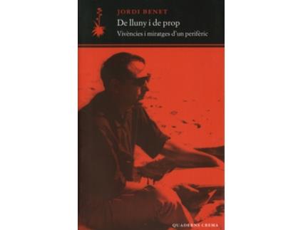 Livro De Lluny I De Prop de Jordi Benet (Catalão)