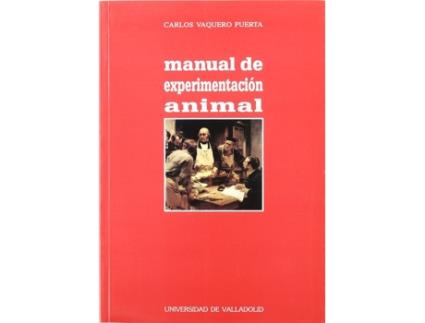 Livro Manual De Experimentación Animal de Carlos Vaquero Puerta (Espanhol)