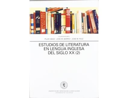 Livro Estudios De Literatura En Lengua Inglesa Del Siglo Xx (2) de Pilar Abad Garcia (Espanhol)
