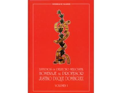 Livro Estudios De Derecho Mercantil. Homenaje Al Profesor Justino Duque Dominguez (2 Vols.) de Vv.Aa. (Espanhol)