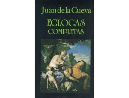Livro Eglogas Completas de Juan De La Cueva (Espanhol)