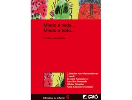 Livro Miedo A Nada, Miedo A Todo: El Niño Y Sus Miedos de VVAA (Espanhol)