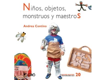 Livro Niños, Objetos, Monstruos Y Maestros de Andrea Contino (Espanhol)