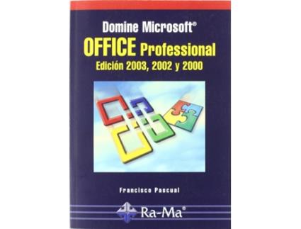 Livro Domine Msoft.Office Professional Ed.2003, 2002 Y 2000 de Francisco Pascual (Espanhol)