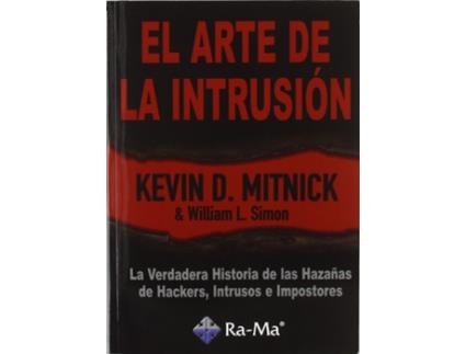 Livro Arte De La Intrusion: La Verdadera Historia Hazañas de Kevin D. Mitnick (Espanhol)