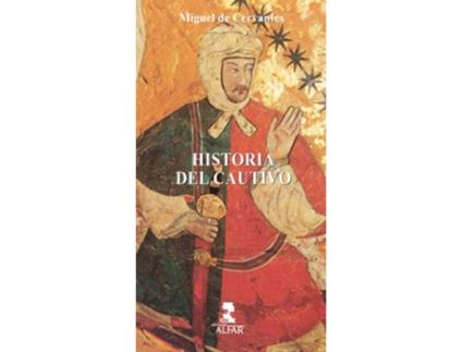 Livro Historia Del Cautivo de Miguel De Cervantes Saavedra (Español)