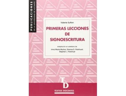 Livro Primeras Lecciones De Signoescritura de Valerie Sutton (Inglês)