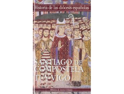 Livro Iglesias De Santiago De Compostela Y Tuy-Vigo de Avelino Bouzón Gallego (Espanhol)