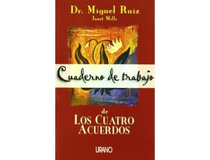 Livro Cuaderno De Trabajo De Los Cuatro Acuerdos de Miguel Ruiz (Espanhol)