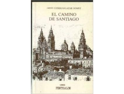 Livro El Camino De Santiago de Jaime Acción Divulgativa Conde-Salazar Gómez (Espanhol)