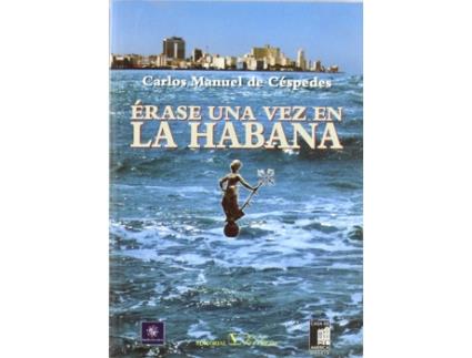 Livro Erase Una Vez En La Habana de De Cespedes (Espanhol)