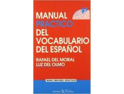 Livro Manual Practico Vocabulario Español de Rafael Del Moral (Espanhol)