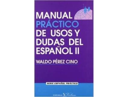 Livro Manual Practico Usos Y Dudas, 2 de Waldo Perez (Espanhol)