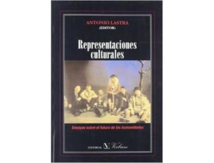 Livro Representaciones Culturales de Antonio Lastra (Espanhol)