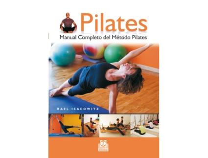 Livro Pilates. Manual Completo Del Método Pilates de Rael Isacowitz (Espanhol)