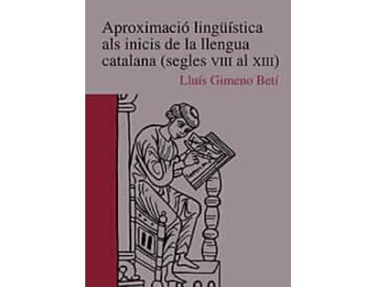 Livro Aproximació Lingüística Als Inicis De La Llengua Catalana de Lluis Gimeno Beti (Catalão)