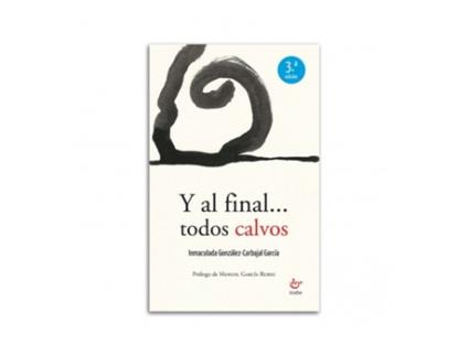 Livro Y Al Final Todos Calvos de Inmaculada Gonzalez Carvajal (Espanhol)